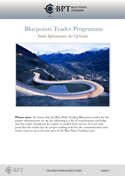 Trader Infrastructure Set Up Guide