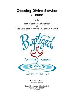 Opening Divine Service Outline - The Lutheran Church&mdash;Missouri