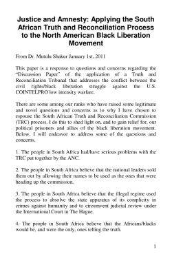 Justice and Amnesty: Applying the South African