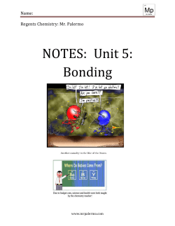 NOTES: Unit 5: Bonding - Mr. Palermo`s Flipped Chemistry Classroom