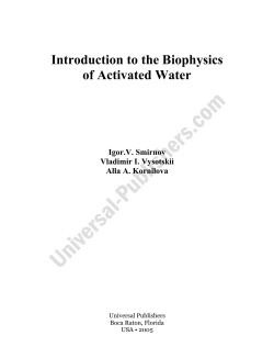 Introduction to the Biophysics of Activated Water