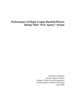 Performance of Major League Baseball Players during Their &acirc;