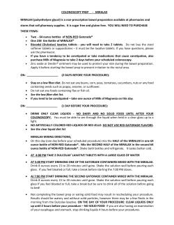 COLONOSCOPY PREP - MIRALAX MIRALAX (polyethelyne glycol