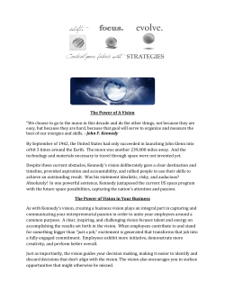 The Power of A Vision "We choose to go to the moon in this decade
