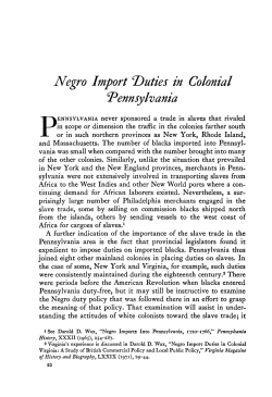 Negro Import ^Duties in Colonial `Pennsylvania