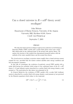 Can a closed universe in theory avoid recollapse? John Miritzis