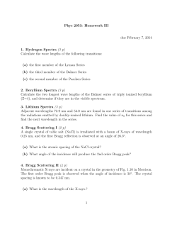 Phys 2053: Homework III due February 7, 2014 1. Hydrogen Spectra