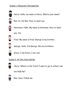 Scene 1: Character Introduction Harry: Hello, my name is Harry