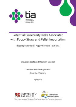 Potential Biosecurity Risks Associated with Poppy Straw and Pellet