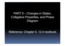 PART8 Ch i St t PART 8 &ndash;Changes in States, Colligative Properties