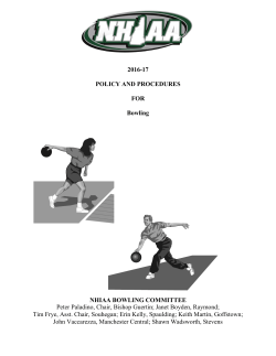 2016-17 POLICY AND PROCEDURES FOR Bowling NHIAA