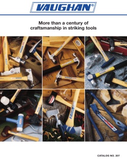 More than a century of craftsmanship in striking tools
