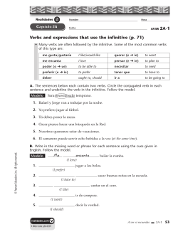 Verbs and expressions that use the infinitive (p. 71) Me encanta