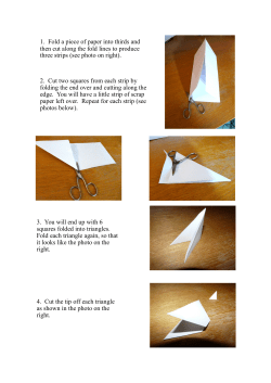 1. Fold a piece of paper into thirds and then cut along the fold lines