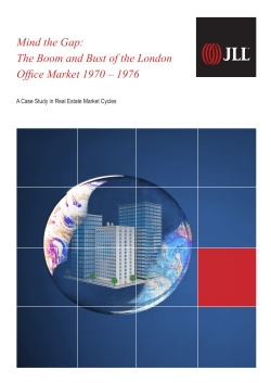 Mind the Gap: The Boom and Bust of the London Office Market 1970