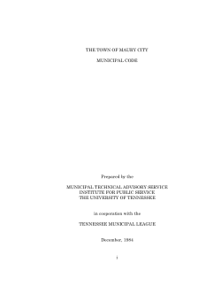 i THE TOWN OF MAURY CITY MUNICIPAL CODE Prepared by the