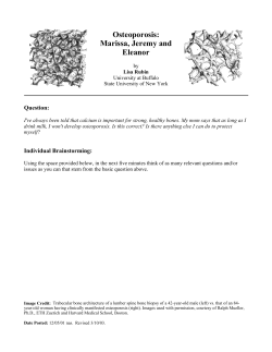 Osteoporosis: Marissa, Jeremy and Eleanor