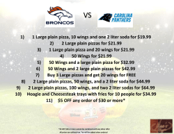 1) 1 Large plain pizza, 10 wings and one 2 liter soda for $19.99 2) 2