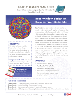 Rose window design on Dura-Lar Wet Media film