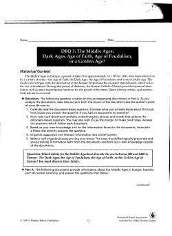 DBQ 3: The Middle Ages: Dark Ages, Age of Faith, Age of Feudalism