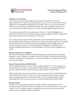 Purpose of Your Resume Your resume serves as a marketing tool to