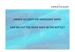 ARMED SECURITY ON MERCHANT SHIPS