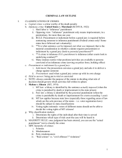 1 CRIMINAL LAW OUTLINE I. CLASSIFICATIONS OF CRIMES a