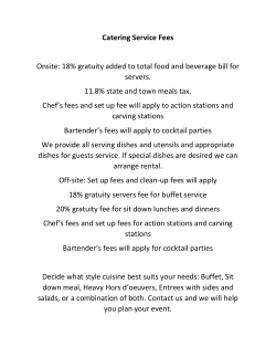 Catering Service Fees Onsite: 18% gratuity added to total food and