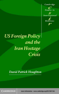US Foreign Policy and the Iran Hostage Crisis
