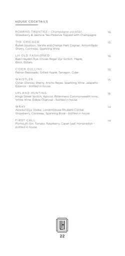 16 15 16 15 15 16 14 14 HOUSE COCKTAILS ROARING