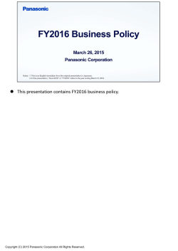 This presentation contains FY2016 business policy.