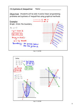 3x &ndash; y > 3 7.5 Systems of Inequalities Name: Objectives