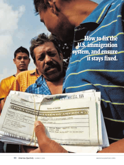 How to fix the U.S. immigration system, and ensure it stays fixed.