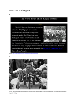 March on Washington The World Hears of Dr. King`s "Dream"