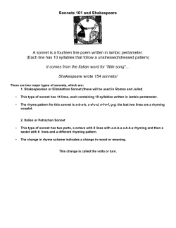 Sonnets 101 and Shakespeare A sonnet is a fourteen line poem