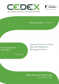 Financial Literacy, Present Bias and Alternative Mortgage Products