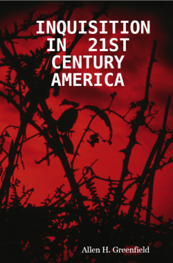 Inquisition In 21st Century America