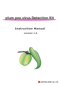 plum pox virus Detection Kit Instruction Manual Version 1. 0
