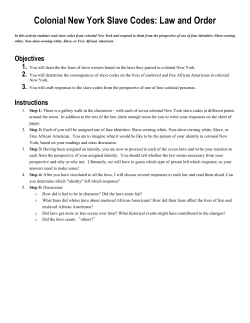 Colonial New York Slave Codes: Law and Order