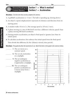 Section 1 What is motion? Section 2 Acceleration