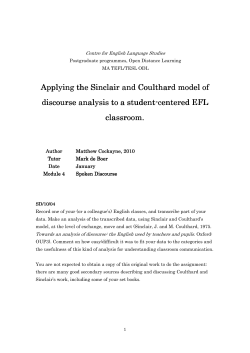 Applying the Sinclair and Coulthard model of discourse analysis to a