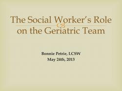 The Social Worker`s Role on the Geriatric Team