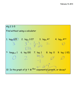 Alg 2 3-5 Find without using a calculator 1. log5 125 2