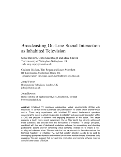Broadcasting On-Line Social Interaction as Inhabited Television