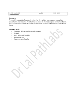 Comments Ammonia is metabolized exclusively in the liver through
