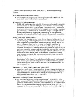 Commonly asked Question about Green Power, and Kit Carson