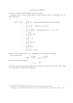 Conservation of Energy Let F be a conservative force field, having