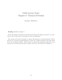 8.044 Lecture Notes Chapter 8: Chemical Potential