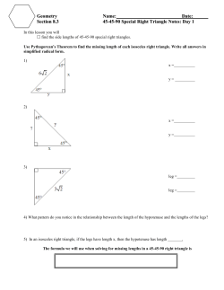 Section 8.3 45-45-90 Special Right Triangle Notes: Day 1