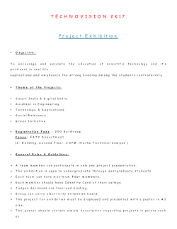 T E C H N O V I S I O N 2 K 1 7 P r o j e c t E x h ib it io n